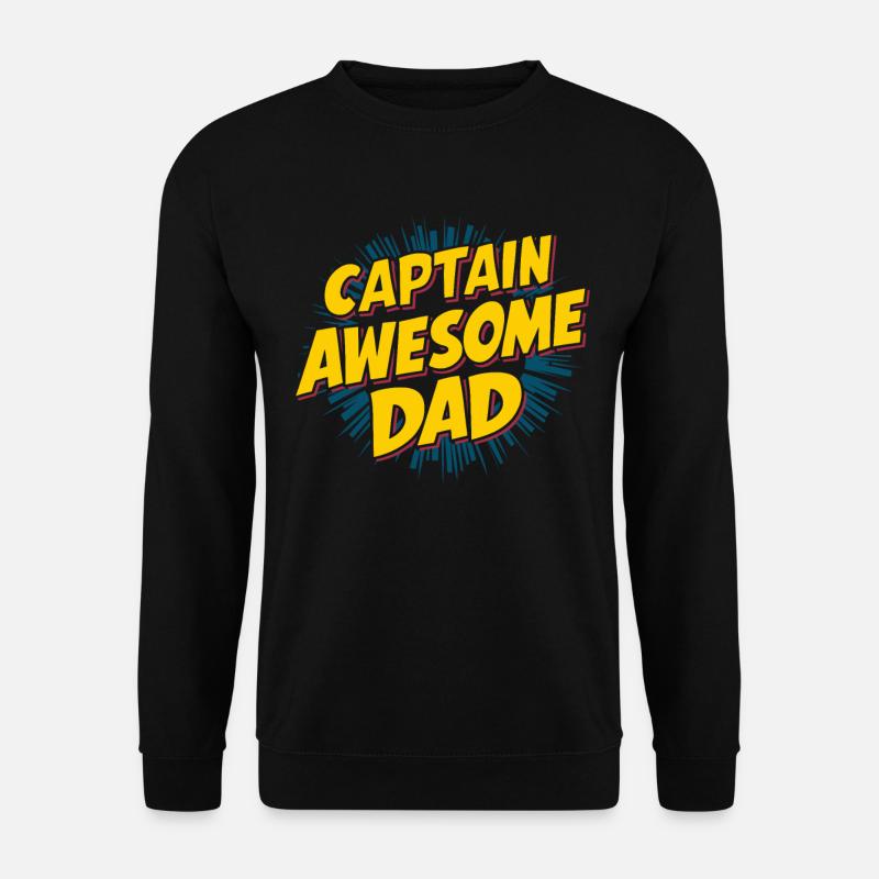 Captain Awesome Dad Unique Style - Unisex Sweatshirt - black
