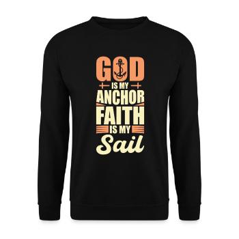 God is my anchor Faith is my sail - Unisex Sweatshirt - black - Front - Alina (178cm) & Michal (187cm)