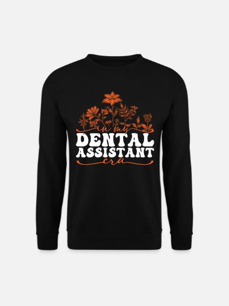 In My Dental Assistant Era Mit Blumen - Unisex Pullover - Schwarz