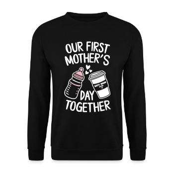 Unser Erster Muttertag Zusammen Best Mom Ever - Unisex Pullover - Schwarz - Vorne - Alina (178cm) & Michal (187cm)