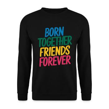 Gémeaux - Nés ensemble, amis pour toujours - Sweat-shirt Unisexe - noir - Devant - Alina (178cm) & Michal (187cm)