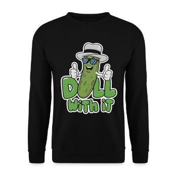 Cucumber Joke Dill With It Funny Design - Unisex Sweatshirt - black - Front - Alina (178cm) & Michal (187cm)