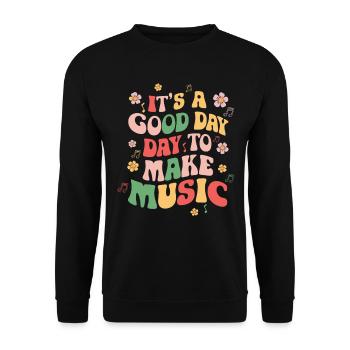 Es Ist Ein Guter Tag Um Musik Zu Machen Musiker - Unisex Pullover - Schwarz - Vorne - Alina (178cm) & Michal (187cm)