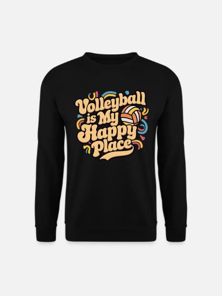 Volleyball Volleyballer Volleyball Is My Happy - Unisex Pullover - Schwarz