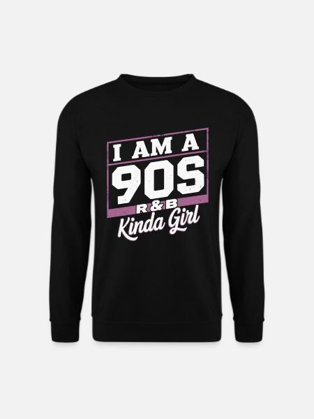 I'm a 90s R&B Kinda Girl - Unisex Sweatshirt - black