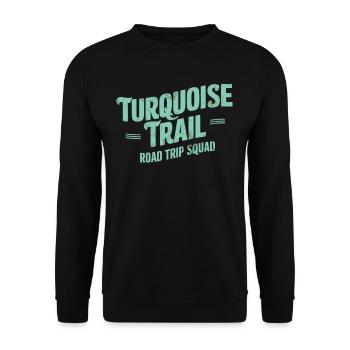 Turquoise Trail Road Trip Squad - Unisex Sweatshirt - black - Front - Alina (178cm) & Michal (187cm)
