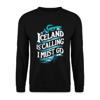 Island Souvenir - Island Ruft, Ich Muss Gehen - Unisex Pullover - Schwarz - Vorne - Alina (178cm) & Michal (187cm)