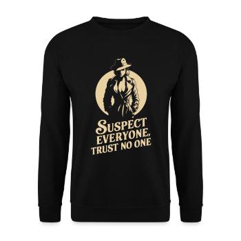 Suspect Everyone, Trust No One - Murder Mystery - Unisex Sweatshirt - black - Front - Alina (178cm) & Michal (187cm)