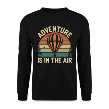 Adventure Is In The Air - Hot Air Balloon - Unisex Sweatshirt - black - Front - Alina (178cm) & Michal (187cm)