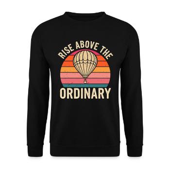 Heiße Luftballon Inspiration Zitat: Rise Above the - Unisex Pullover - Schwarz - Vorne - Alina (178cm) & Michal (187cm)