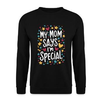 Ma mère dit que je suis spécial - plus humoristique - Sweat-shirt Unisexe - noir - Devant - Alina (178cm) & Michal (187cm)