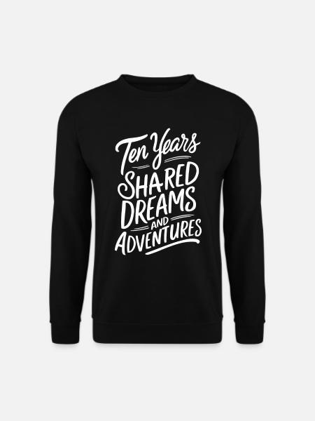 Zehn Jahre Gemeinsame Träume Und Abenteuer - 10. - Unisex Pullover - Schwarz