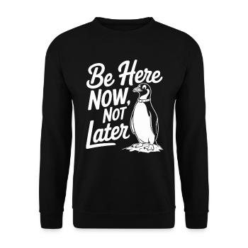 Don't be late here motif with penguin - Unisex Sweatshirt - black - Front - Alina (178cm) & Michal (187cm)