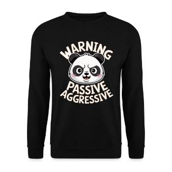 Vorsicht Passiv Aggressiver Panda - Unisex Pullover - Schwarz - Vorne - Alina (178cm) & Michal (187cm)