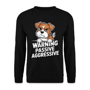 Avertissement Chien passif agressif - Sweat-shirt Unisexe - noir - Devant - Alina (178cm) & Michal (187cm)