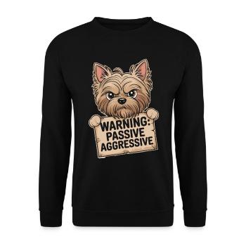 Warnung: Passiv Aggressiv Yorkshire Terrier - Unisex Pullover - Schwarz - Vorne - Alina (178cm) & Michal (187cm)