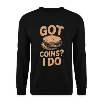 Numismatics: Do you have coins? I do - Unisex Sweatshirt - black - Front - Alina (178cm) & Michal (187cm)