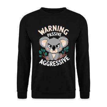 Avertissement, Passif, Agressif, Koala, Humour - Sweat-shirt Unisexe - noir - Devant - Alina (178cm) & Michal (187cm)