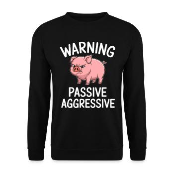 Warning Passive Aggressive Funny Pig - Unisex Sweatshirt - black - Front - Alina (178cm) & Michal (187cm)