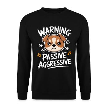 Avertissement Chien passif agressif - Sweat-shirt Unisexe - noir - Devant - Alina (178cm) & Michal (187cm)