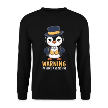 Pinguin im Anzug - Warnung: Passiv Aggressiv - Unisex Pullover - Schwarz - Vorne - Alina (178cm) & Michal (187cm)
