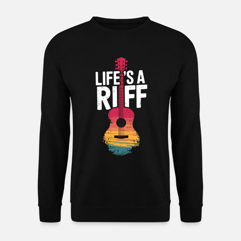 Gitarrespieler Lebensgefühl: Life's A Riff - Unisex Pullover - Schwarz