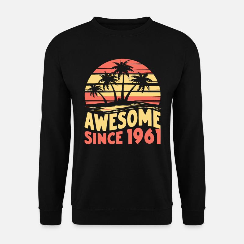 Awesome Since 1961 Birthday - Unisex Sweatshirt - black