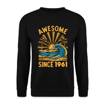 Awesome Since 1961 Geburtstag Strand - Unisex Pullover - Schwarz - Vorne - Alina (178cm) & Michal (187cm)