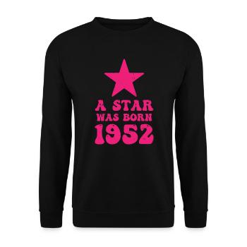 Ein Stern Wurde 1952 Geboren Geburtstag - Unisex Pullover - Schwarz - Vorne - Alina (178cm) & Michal (187cm)