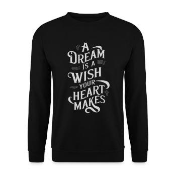 A dream is a wish of your heart - - Unisex Sweatshirt - black - Front - Alina (178cm) & Michal (187cm)