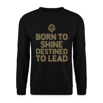 Löwe Sternzeichen Born To radiate Destined To Lead - Unisex Pullover - Schwarz - Vorne - Alina (178cm) & Michal (187cm)