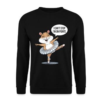 Ballet des hamsters : Je ne peux pas m’arrêter, je suis - Sweat-shirt Unisexe - noir - Devant - Alina (178cm) & Michal (187cm)