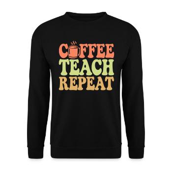 Coffee Teacher Everyday Life: Coffee, Teaching, Repetition - Unisex Sweatshirt - black - Front - Alina (178cm) & Michal (187cm)