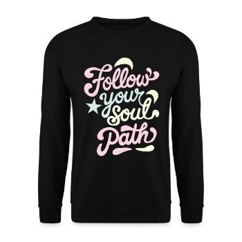 Follow Your Soul Path Inspired Quote - Unisex Sweatshirt - black - Front - Alina (178cm) & Michal (187cm)