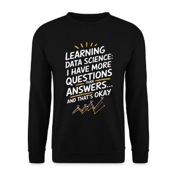 Data Scientist Data Sience: Mehr Fragen als - Unisex Pullover - Schwarz - Vorne - Alina (178cm) & Michal (187cm)