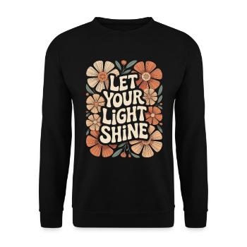 Boho Blumen Lass Dein Licht Leuchten Zitat - Unisex Pullover - Schwarz - Vorne - Alina (178cm) & Michal (187cm)