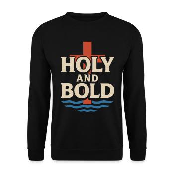 Holy and bold baptized lettering - Unisex Sweatshirt - black - Front - Alina (178cm) & Michal (187cm)