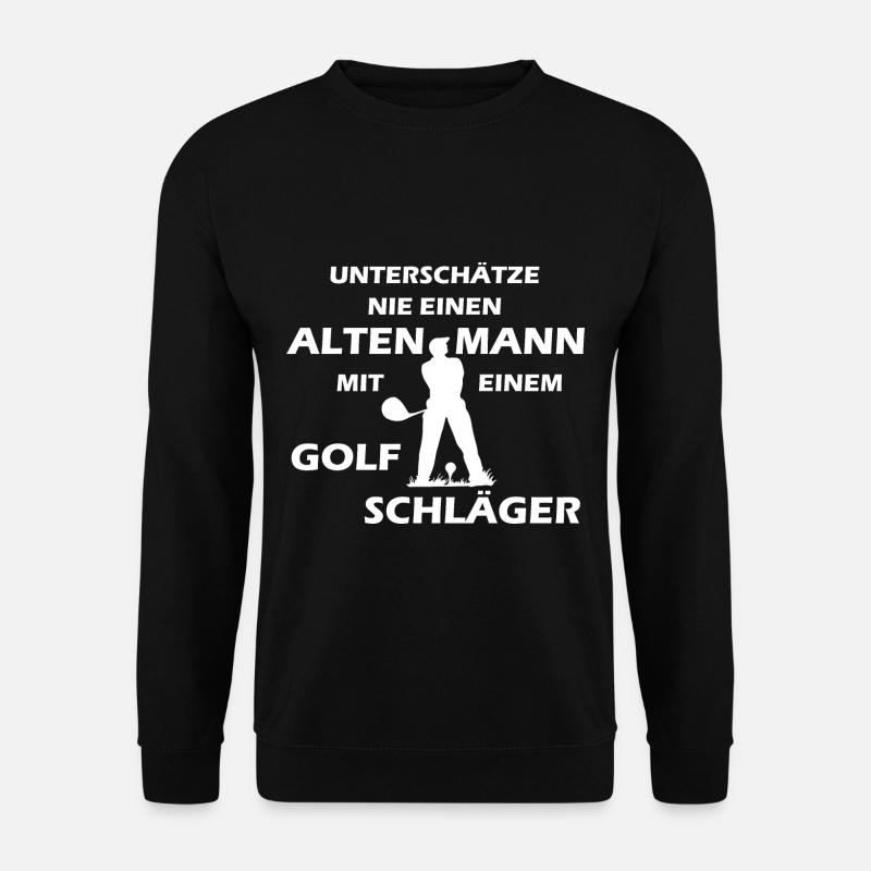 Alter Mann beim Golf spielen Geschenk Shirt - Unisex Pullover - Schwarz