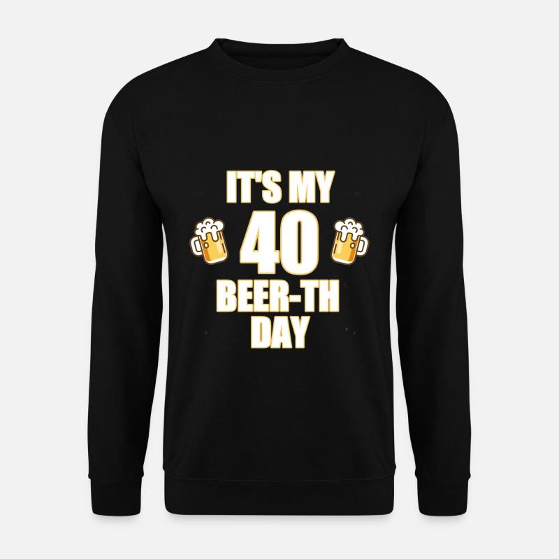 40th birthday gift - Unisex Sweatshirt - black