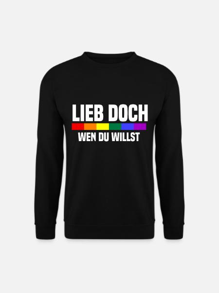 Lieb Doch Wen Du Willst - LGBTQ Spruch - Unisex Pullover - Schwarz