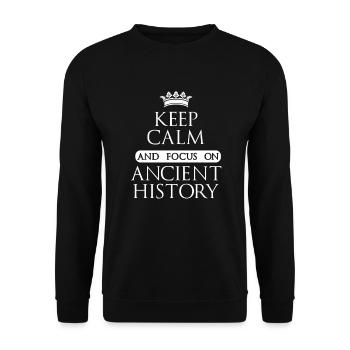 Keep Calm And Focus On Ancient History Academic - Unisex Sweatshirt - black - Front - Alina (178cm) & Michal (187cm)