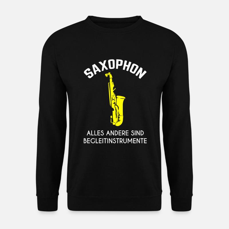 Saxophon Blasinstrument Musik - Unisex Pullover - Schwarz
