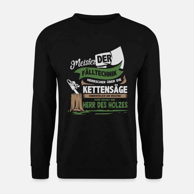 Holz Kettensäge Holzfäller - Unisex Pullover - Schwarz
