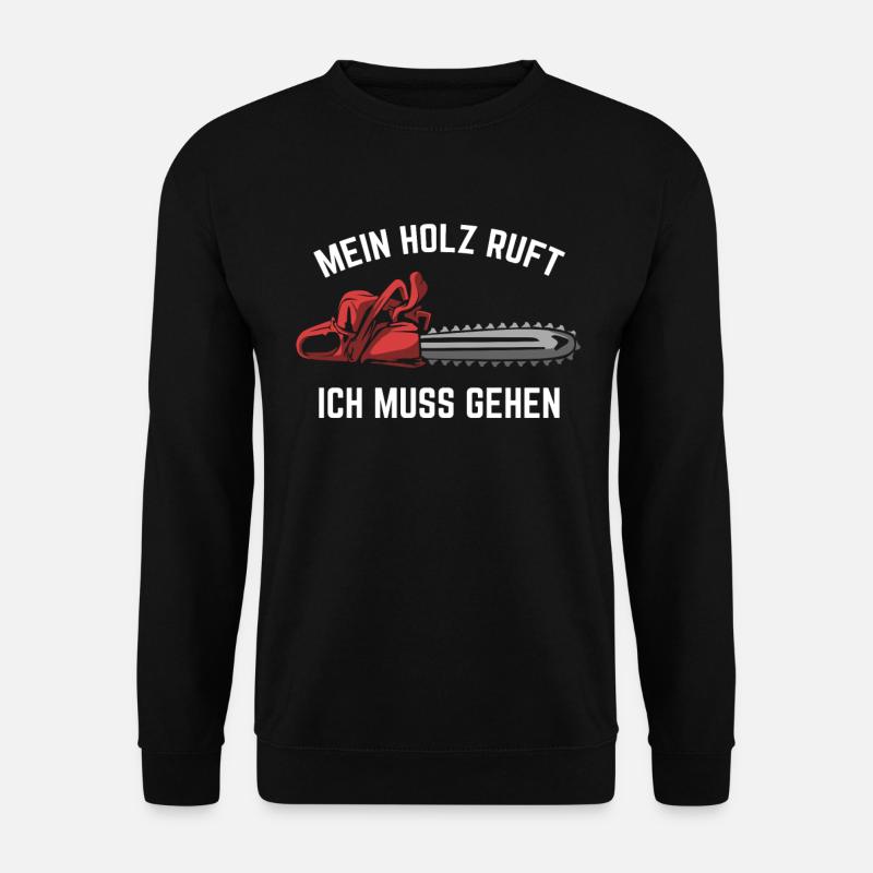 Holz Holzfäller Förster - Unisex Pullover - Schwarz