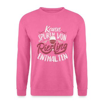 Wein Weintrinker Weinkenner Weinliebhaber - Unisex Pullover - Pink - Vorne
