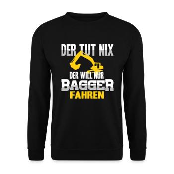 Baggerfahrer Bagger Spruch - Unisex Pullover - Schwarz - Vorne - Alina (178cm) & Michal (187cm)