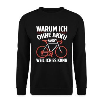 Cycling bike saying - Unisex Sweatshirt - black - Front - Alina (178cm) & Michal (187cm)