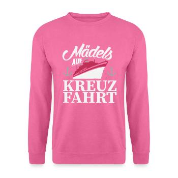 Kreuzfahrt Schiff Spruch - Unisex Pullover - Pink - Vorne