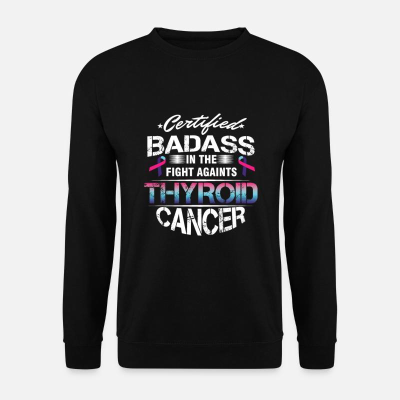 Cancer Awareness Survivor Certified Badass - Unisex Pullover - Schwarz