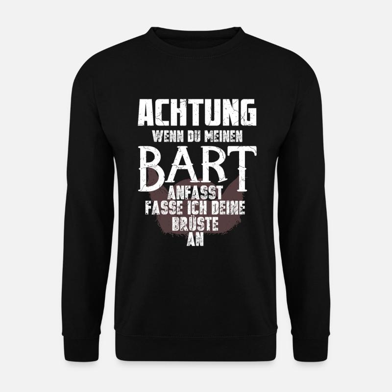Bart Spruch Bartträger Schnurrbart - Unisex Pullover - Schwarz